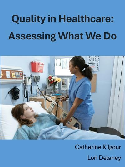 Quality in healthcare: Assessing what we do book cover