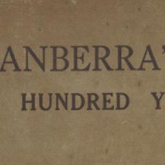 Book cover of Canberra's First Hundred Years